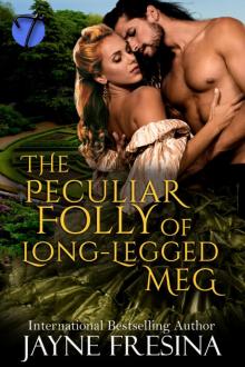 The Peculiar Folly of Long Legged Meg Read online
