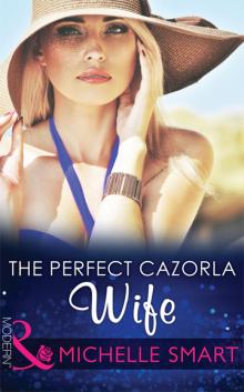 The Perfect Cazorla Wife Read online