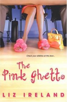 The Pink Ghetto Read online
