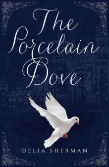 The Porcelain Dove