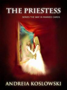 The Priestess (The Way in marked cards #1) Read online