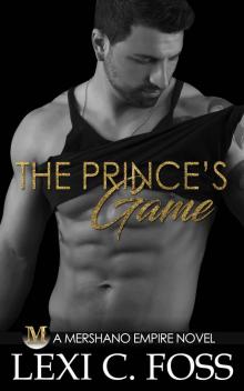 The Prince’s GameA Mershano Empire Novel Read online