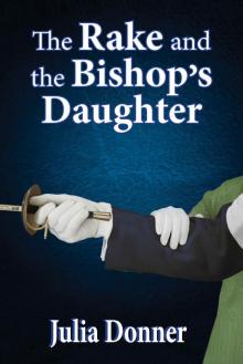 THE RAKE AND THE BISHOP'S DAUGHTER (The Friendship Series Book 3) Read online