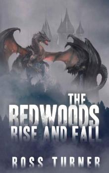 The Redwoods Rise and Fall Read online