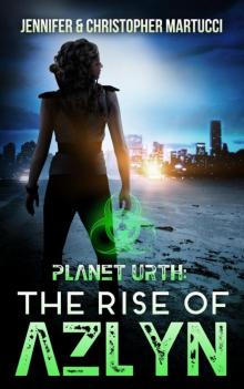 The Rise of Azlyn (Book 4): Planet Urth, no. 4