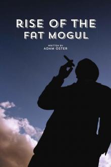 The Rise of the Fat Mogul (The Defenders Saga Book 2)