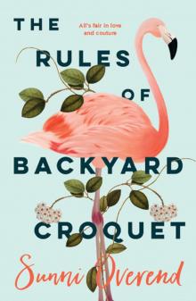 The Rules of Backyard Croquet