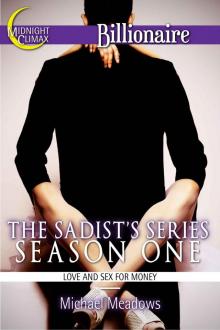 The Sadist's Series Season One (Love and Sex for Money)