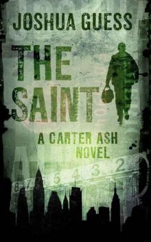 The Saint (Carter Ash Book 1) Read online