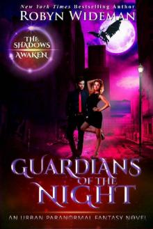 The Shadows Awaken (Guardians of the Night Book 1) Read online