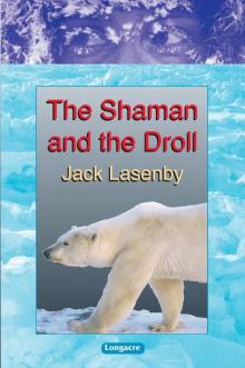 The Shaman and the Droll Read online