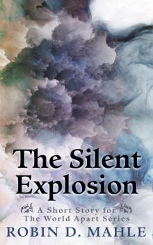 The Silent Explosion Read online