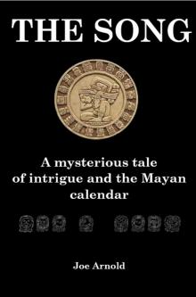 The Song_A mysterious tale of the Mayan spirit world and the Mayan calendar