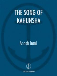The Song of Kahunsha Read online