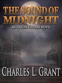 The Sound of Midnight - An Oxrun Station Novel