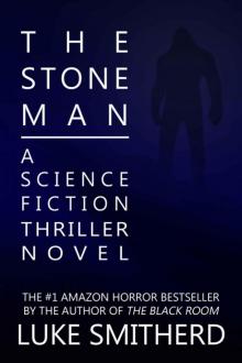 The Stone Man - A Science Fiction Thriller Read online
