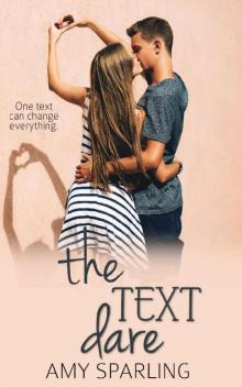 The Text Dare: A First Love Novella (First Love Shorts Book 1) Read online