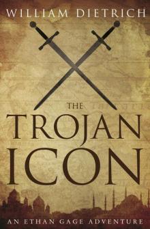 The Trojan Icon (Ethan Gage Adventures Book 8) Read online