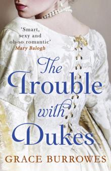 The Trouble With Dukes Read online