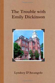 The Trouble with Emily Dickinson