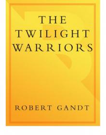 The Twilight Warriors Read online