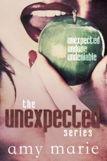 The Unexpected Series (Books 1-3) Read online