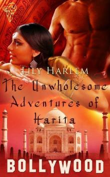 The Unwholesome Adventures of Harita Read online