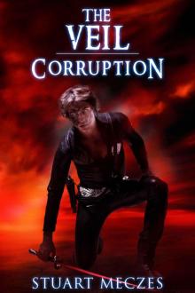 The Veil: Corruption (HASEA CHRONICLES BOOK 2)