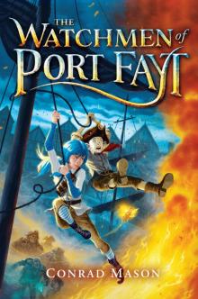 The Watchmen of Port Fayt Read online