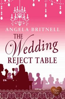 The Wedding Reject Table (Choc Lit) (Nashville Connections Book 2) Read online