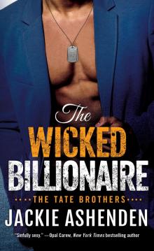 The Wicked Billionaire--A Billionaire SEAL Romance