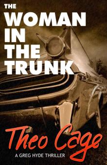 The Woman In The Trunk (A Crime Thriller) Read online