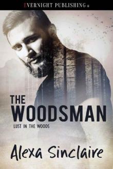 The Woodsman (Lust in the Woods Book 1) Read online