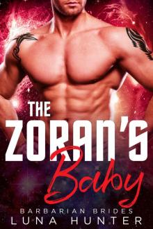 The Zoran's Baby (Scifi Alien Romance) (Barbarian Brides) Read online