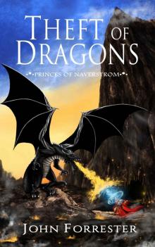 Theft of Dragons (Princes of Naverstrom) Read online