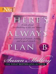 There's Always Plan B Read online