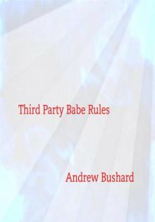 Third Party Babe Rules Read online