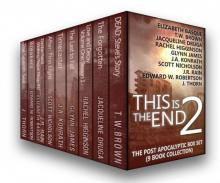 This is the End 2: The Post-Apocalyptic Box Set (9 Book Collection) Read online