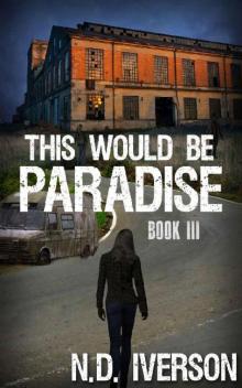 This Would Be Paradise (Book 3)