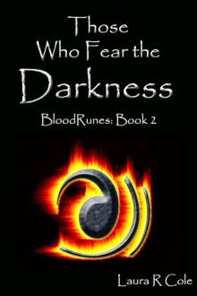 Those Who Fear the Darkness (BloodRunes: Book 2) Read online