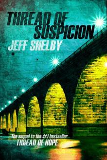 Thread of Suspicion (Joe Tyler Mystery #2) Read online