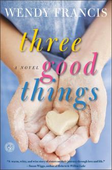Three Good Things Read online