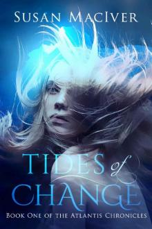 Tides of Change (The Atlantis Chronicles Book 2) Read online