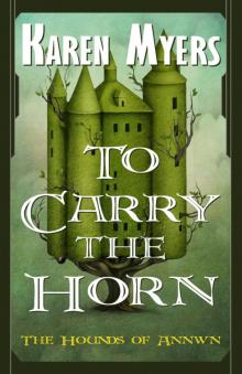 To Carry the Horn Read online