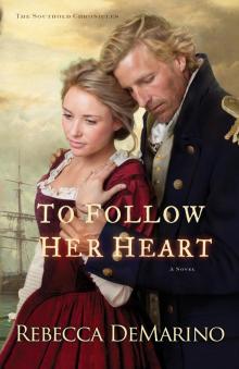 To Follow Her Heart Read online