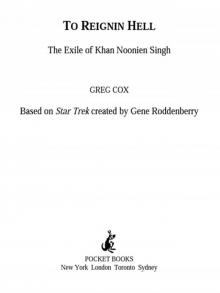 To Reign in Hell: The Exile of Khan Noonien Singh Read online