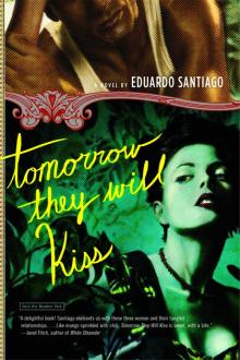 Tomorrow They Will Kiss Read online