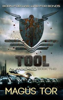 Tool: Born for War, War for Bonds (Numbered Book 2) Read online