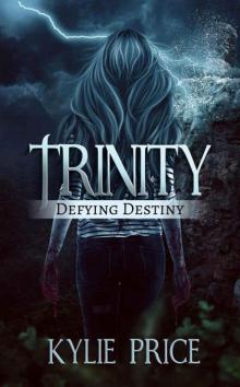 Trinity - Defying Destiny Read online