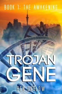 Trojan Gene: The Awakening Read online